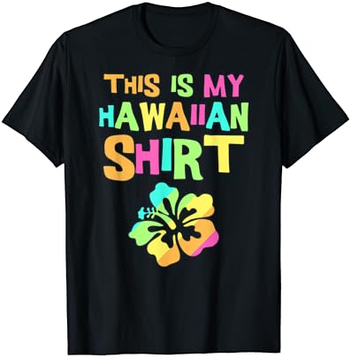 Това е Моята Хавайска риза | Тениска за Костюмированной партита в тропически стил Luau