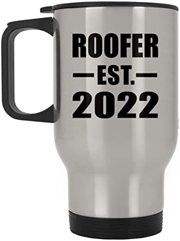Designsify Roofer, Установен EST. 2022, Сребърен Пътна Чаша 14 грама, на Изолиран Чаша от неръждаема Стомана, Подаръци за рожден